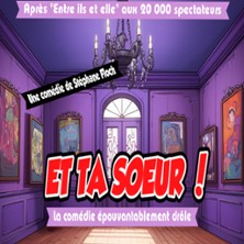 Et ta Soeur !