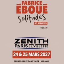 Fabrice Eboué - SolitudeS - Zénith de Paris